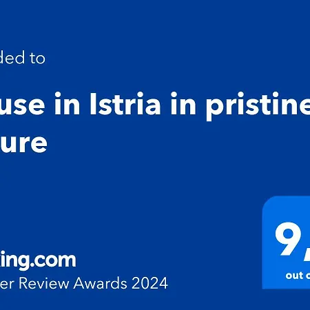 Vikendica House In Istria In Pristine Nature *